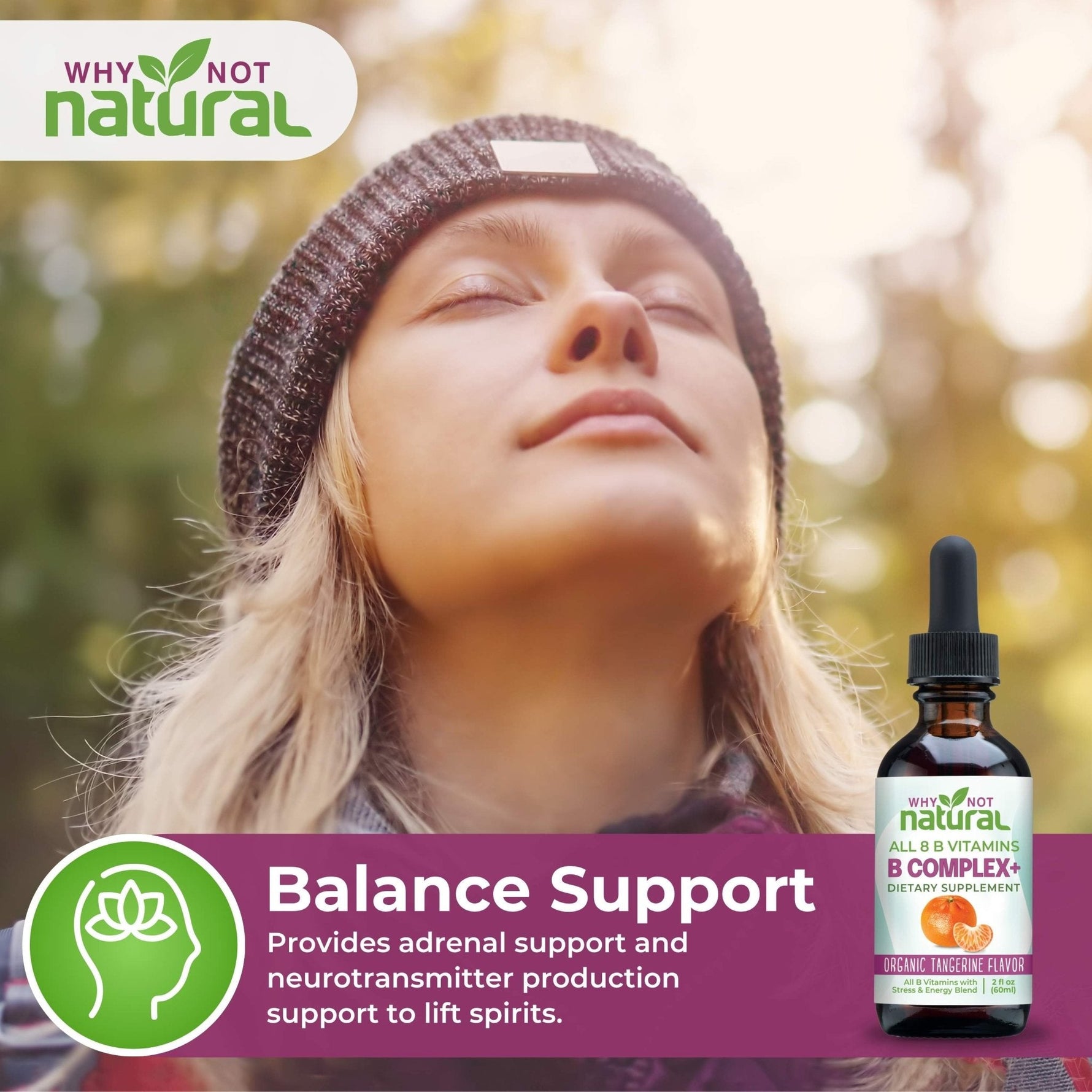 Why Not Natural liquid B complex with stress and energy blend, beside a woman relaxing outdoors