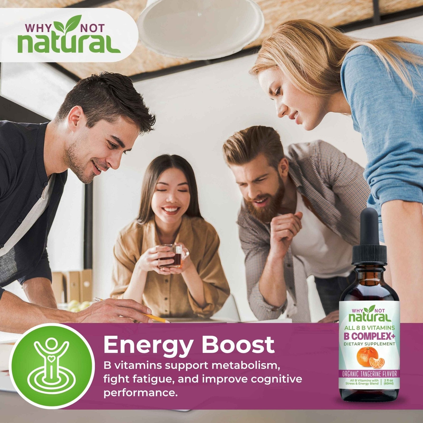 Why Not Natural liquid B complex for energy support, beside colleagues working together at a table