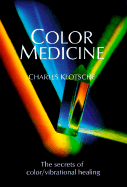 Color Therapy Amp Light Healing Tools For Wellness